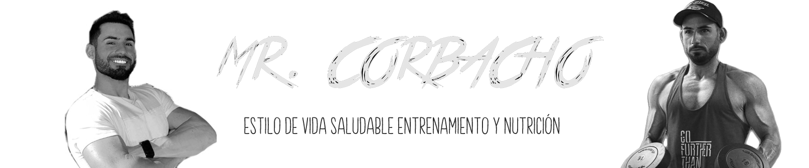 Mr Corbacho | NUTRICIÓN Y ENTRENAMIENTO